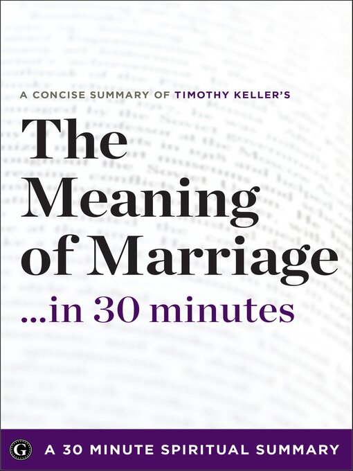 Cover image for The Meaning of Marriage . . . in 30 Minutes